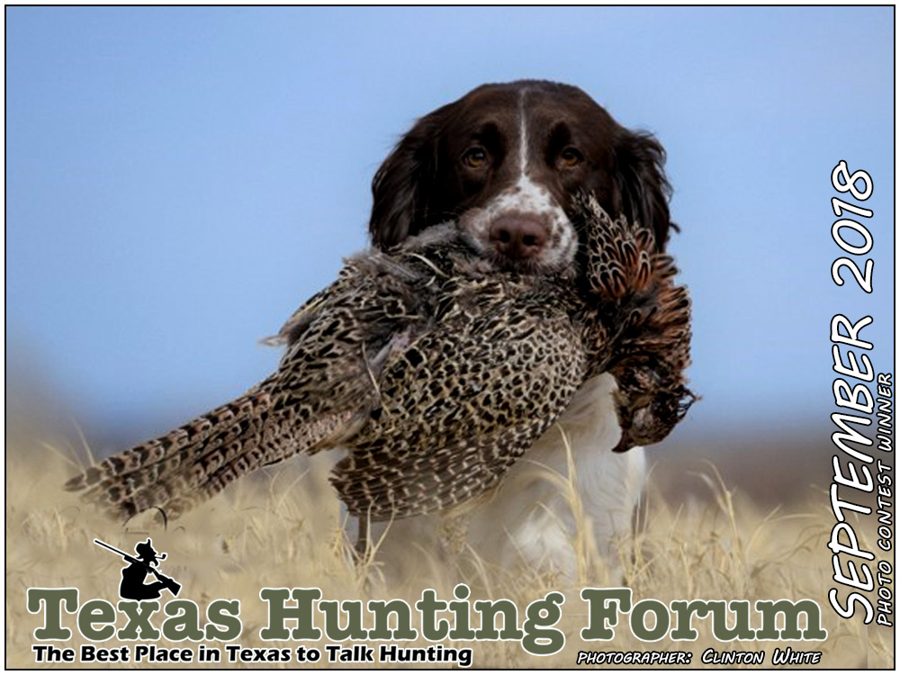 September 2018 Texas Hunting Forum Photo Contest Winner Clinton White